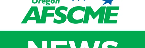 Oregon AFSCME News