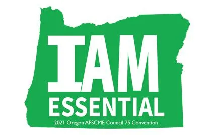 2021 Biennial Oregon AFSCME Convention Information | Oregon AFSCME