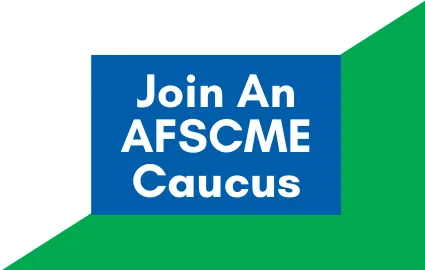 join_an_afscme_caucus.png