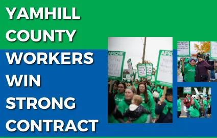 yamhill_county_workers_win_strong_contract.png